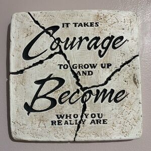 Courage Wall Plaque